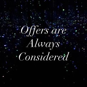 Offers are Always Considerd